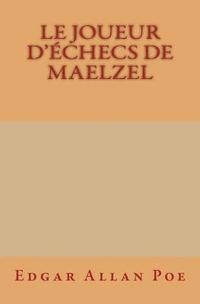 bokomslag Le Joueur d'échecs de Maelzel