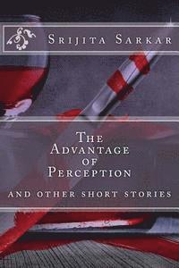 The Advantage of Perception