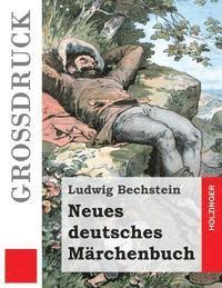 bokomslag Neues deutsches Märchenbuch (Großdruck)