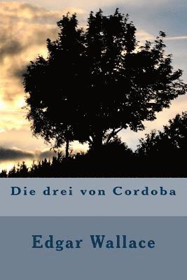 bokomslag Die drei von Cordoba