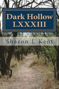 bokomslag Dark Hollow LXXXIII