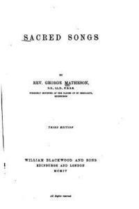 George Matheson - Sacred Songs, Häftad