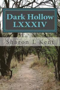 bokomslag Dark Hollow LXXXIV