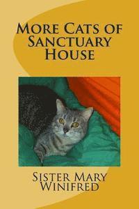 More Cats of Sanctuary House 1