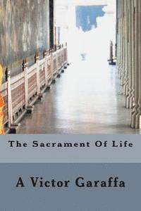 bokomslag The Sacrament Of Life