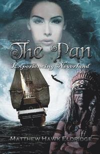 bokomslag The Pan: Experiencing Neverland