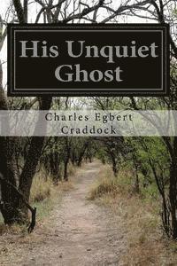 bokomslag His Unquiet Ghost