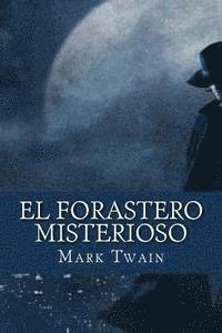 bokomslag El Forastero Misterioso