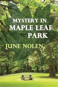 Mystery in Maple Leaf Park 1