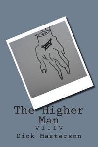 bokomslag The Higher Man
