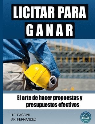 Tecnicas para Licitar: El arte de hacer propuestas y presupuestos efectivos 1