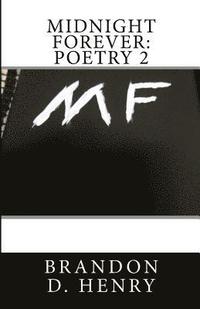 bokomslag Midnight Forever: Poetry 2