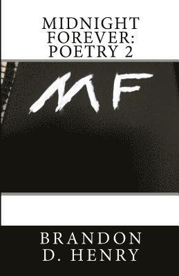 Midnight Forever: Poetry 2 1