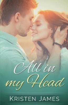 Kristen James - All in my Head, Häftad