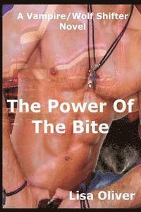 Lisa Oliver - The Power Of The Bite, Häftad. Tillgänglighet: Lägg i varukorg