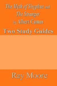 bokomslag The Myth of Sisyphus and The Stranger by Albert Camus: Two Study Guides