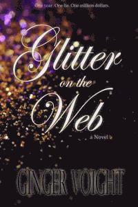 Ginger Voight - Glitter on the Web, Häftad
