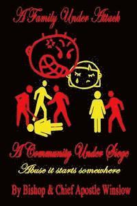 Chief Apostle Marilyn F. Winslow, Bishop Howard Winslow Jr - A Family Under Attack: A community Under Siege, Häftad