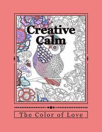 J. and I. Publishing - Creative Calm: The Color of Love, Häftad