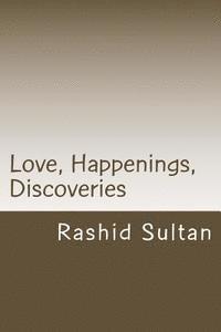 Love, Happenings, Discoveries 1