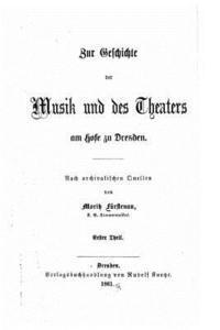 Zur geschichte der musik und des theaters 1