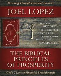 bokomslag Biblical Principles of Prosperity: God's 7 Keys to Financial Breakthrough