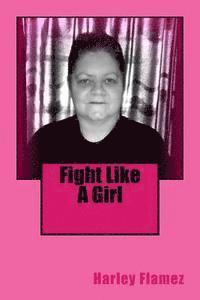 Fight Like A Girl 1