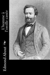 bokomslag L'homme à l'oreille cassée