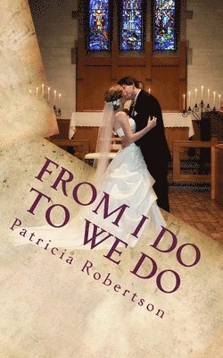 From I DO to WE DO: The First Five Years 1