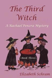 bokomslag The Third Witch (Book 3): A Rachael Penzra Mystery