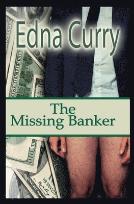 The Missing Banker: A Lady Locksmith Mystery 1