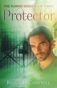 bokomslag Protector: The Flawed Series Book Three