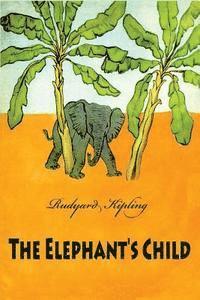 The Elephant's Child 1