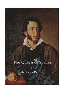 bokomslag The Queen of Spades: A Short Story