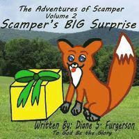 bokomslag The Adventures of Scamper, Volume 2: Scamper's BIG Surprise