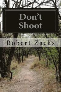 Don't Shoot 1