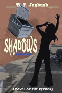 bokomslag Shadows: a Novel of the Keepers