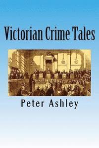 bokomslag Victorian Crime Tales
