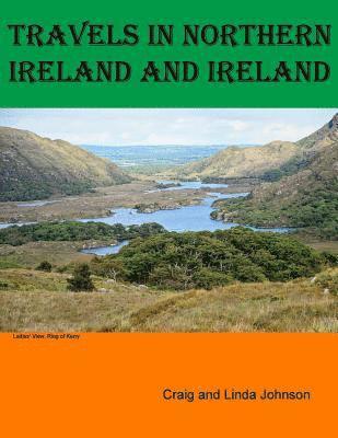 bokomslag Travels in Northern Ireland and Ireland