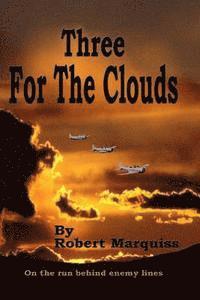 Three For The Clouds