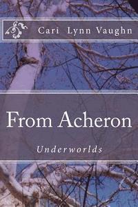 bokomslag From Acheron: Underworlds