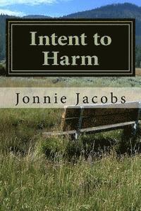 bokomslag Intent to Harm: A Kali O'Brien Mystery