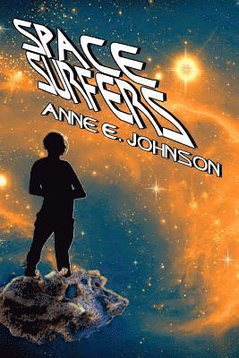 Anne E. Johnson - Space Surfers, Häftad