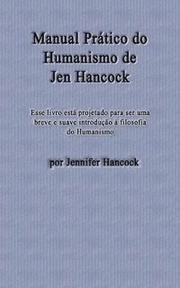 bokomslag Manual Prtico do Humanismo de Jen Hancock