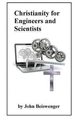 Christianity for Engineers and Scientists 1