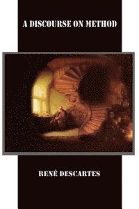 Rene Descartes - A Discourse on Method, Häftad. Tillgänglighet: Lägg i varukorg