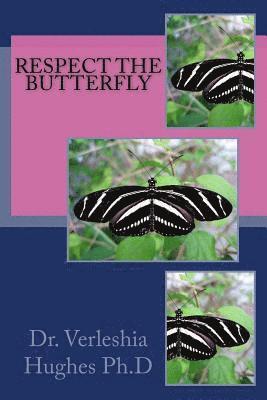 bokomslag Respect The Butterfly