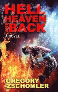 Hell, Heaven and Back 1