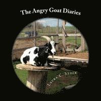 bokomslag The Angry Goat Diaries: A year in the life of an irate goat