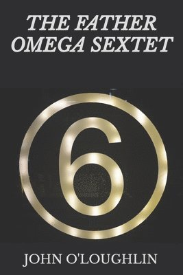 bokomslag Father Omega Sextet